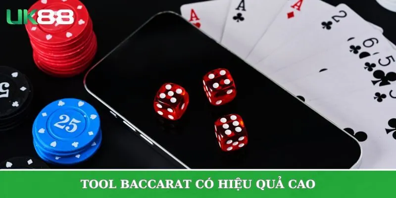 Sử dụng tool sẽ mang đến hiệu quả chơi Baccarat